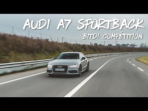 ESSAI Audi A7 Sportback BiTDI 326ch Competition 2017