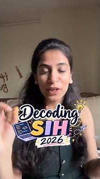 Decoding SIH 2026 : How to choose the right problem statement