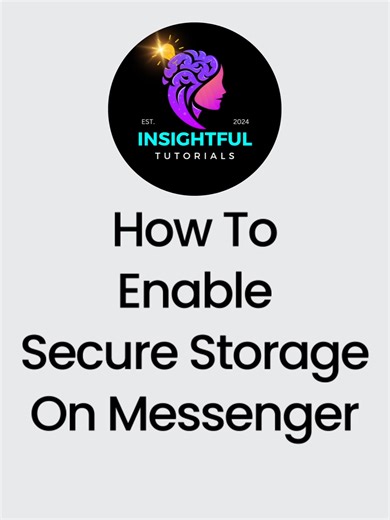 How to Turn On Secure Storage on Messenger 2024 | Enable Secure Storage in Messenger #tech#viral