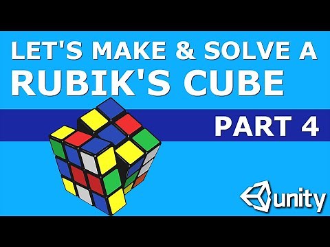 Let's Make & Solve a Rubik's Cube in Unity Part 4: Reading the Cube