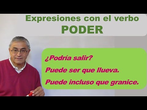 Expresiones con el verbo PODER, en español