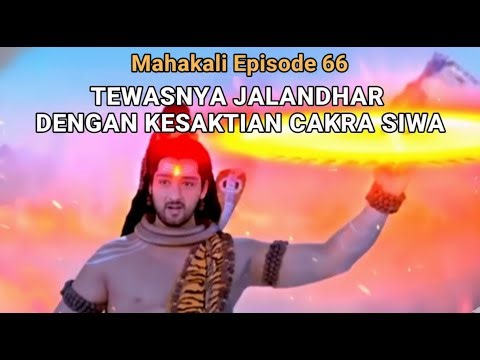 Mahakali Episode 66 - Jalandhar's Death | Mahakali Storyline