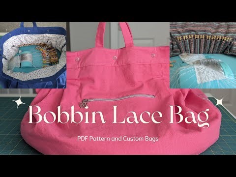 Making a Bobbin Lace Bag