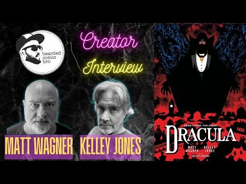 Interview with Matt Wagner and Kelley Jones (creators of Dracula: Book III -The Count)