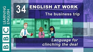 BBC Learning English - English at Work / The business trip