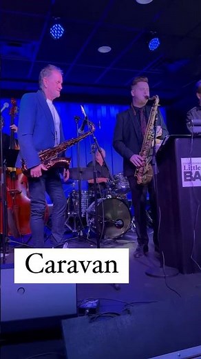 Caravan: Tenor Sax Solo