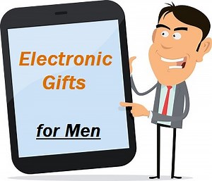 Electronic Gifts for Men Launched to Help You Select the Best Gift for Him