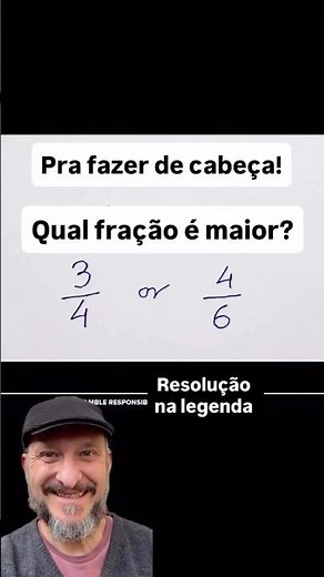 Você consegue dizer qual fração é maior?