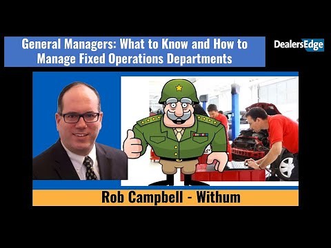 Dealership General Managers: What to Know and How to Manage Fixed Operations Departments