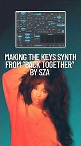 Synth Remake Tutorial: SZA - Back Together (Pad)