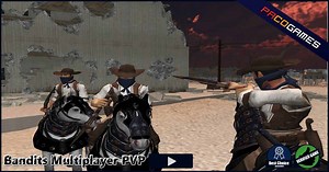 Bandits Multiplayer PVP | Play the Game for Free on PacoGames