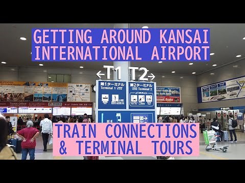 How to use Kansai International Airport (KIX) - Transport connections and Terminal tours