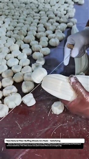 How Natural Fiber Buffing Wheels Are Made – Satisfying Handmade Production.