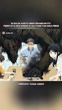 Di Balik Hantu Menyeramkan Itu, Ada Sosok Ayah yang Tak Bisa Pergi #shortvideo #anime #animerecap