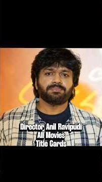 Director Anil Ravipudi All Movies Title Cards #titlecard #viral #trending #anilravipudi