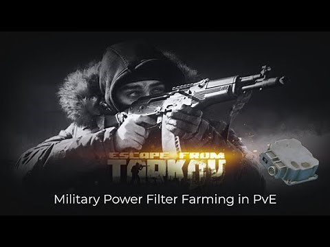 (Tarkov PVE) Military Power Filter Farming on Woods