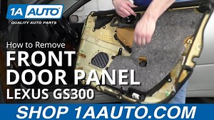 How to Remove Front Door Panel 1997-2005 Lexus GS300