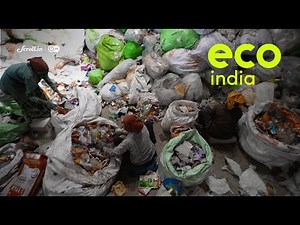 Eco India: Why plastic producers must partner with informal waste pickers for a circular economy