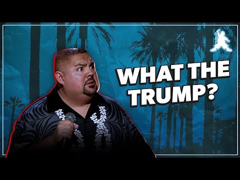 What the Trump - Gabriel Iglesias