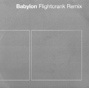 David Gray - Babylon (Flightcrank Remix)