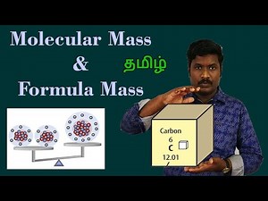 4.Molecular Mass | Formula Mass | Some Basic Concepts of Chemistry | CBSE Class 11 |Chemistry Tamil
