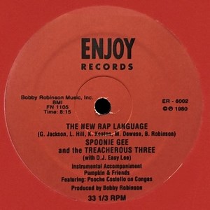 Spoonie Gee And The Treacherous Three - The New Rap Language / Love Rap