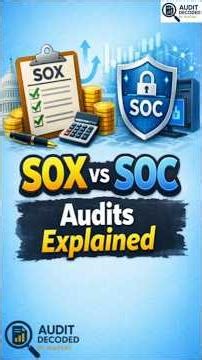 Sox vs Soc audits explained #sox #itaudit #internalaudit #audit #compliance #riskmanagement #big4
