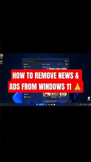 How to Remove News & Ads from Windows 11 in 10 Seconds!