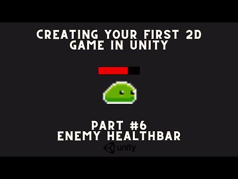 How to make Enemy Health Bar in Unity. Make your first 2d Game! Part #6