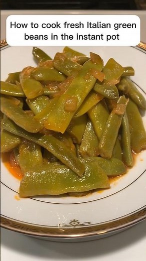 How to cook italian green beans in the instant pot