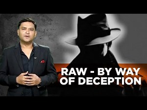 RAW - BY WAY OF DECEPTION | BLITZKRIEG By Major Gaurav Arya