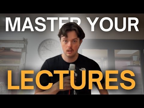 How to get the most out of your Lectures