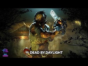 Dead by Daylight The Hillbilly Chase Music [Live]