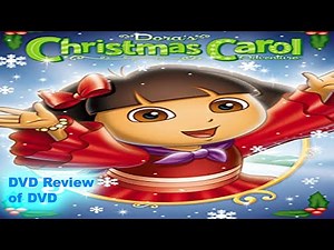DVD Review of Dora The Explorer: Dora's Christmas Carol Adventure