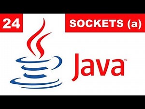 24. Comunicación con Sockets en Java (1/2)