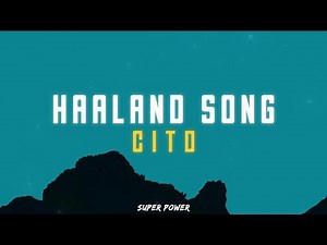 CITD - Haaland Song (Manchester City Chant) (Lyrics)