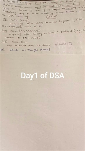 Leetcode 1493 | Longest subarray of 1's after deleting one element