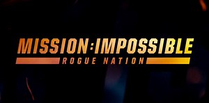 Mission: Impossible – Rogue Nation