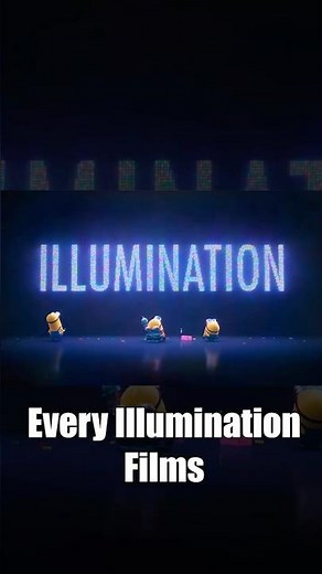 Every Illuimination Films