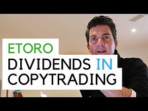 Copy Trading Dividends And 'Copy Dividend' on Etoro