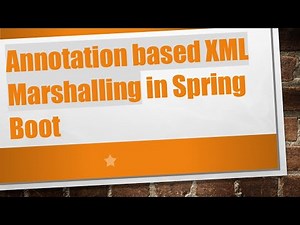 Annotation based XML Marshalling in Spring Boot
