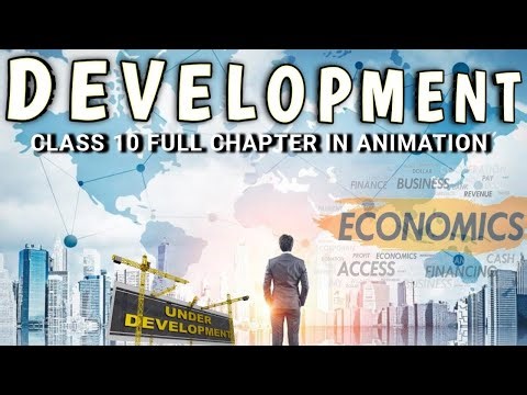 Development class 10 economics full chapter | New One Shot Full chapter Class 10 2026 - 2027 | Ch -1
