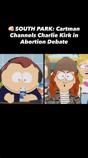 🫵🏻 SOUTH PARK: Cartman Channels Charlie Kirk in Abortion Debate 📌 #SouthPark | #Abortion | #Satire | #CulturalWar (What Happened) • Eric Cartman, dressed up like Charlie Kirk, debates a college student on abortion in South Park’s latest episode. • The scene went viral for exposing the absurdity of woke double standards around the abortion issue. (The Positives) • South Park still isn’t afraid to touch the “untouchable” topics. • They gave a fair shot to Christian, pro-life arguments in a way 