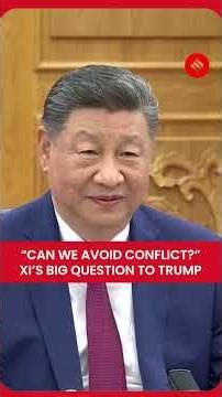 Beijing Summit | Xi Jinping Raises ‘Thucydides Trap’ & Warns Trump