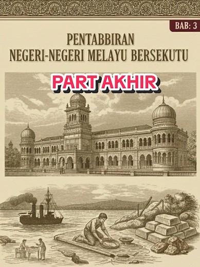 Sejarah Tingkatan 3: Part Akhir