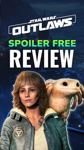 Star Wars Outlaws is NOT What You Expect | NO SPOILER Review