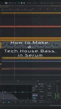 🔥 How Pros Make Tech House Basslines in Serum 🔥