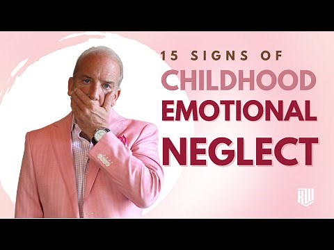 15 Signs of Childhood Emotional Neglect - And What You Can Do About It