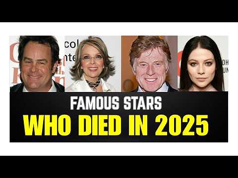 100 Hollywood actors who died so far in 2025 | Remembering the Stars We Lost