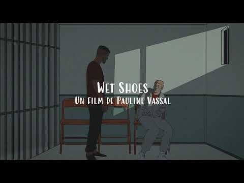 Wet Shoes Teaser